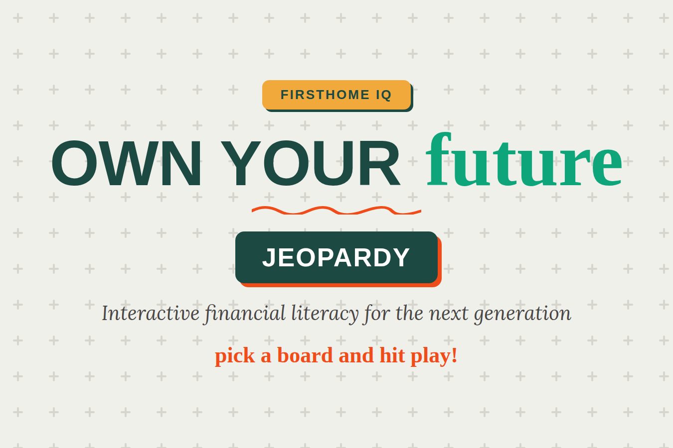 Own Your Future Jeopardy