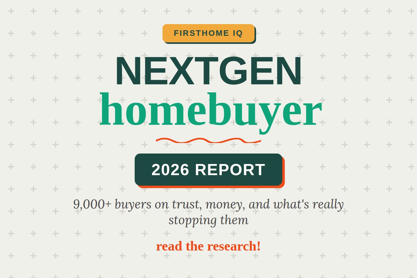 The 2026 NextGen Homebuyer Report